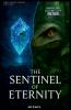 The Sentinel of Eternity