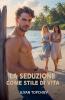 La seduzione come stile di vita