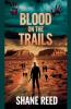 Blood on the Trails