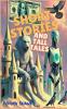 Short Stories And Tall Tales