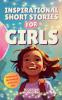 Inspirational Short Stories for Girls