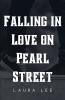 Falling in Love on Pearl Street