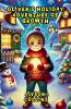 Oliver's Holiday Adventure of Growth