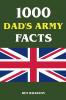 1000 Dad's Army Facts