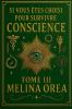 Si vous êtes choisi pour survivre. Conscience. Tome III