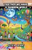 Together We Make a Rainbow World