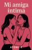 Mi amiga íntima