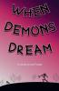 When Demons Dream