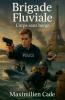 Brigade Fluviale Corps sans berge