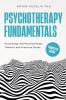 Psychotherapy Fundamentals