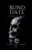 Blind Date | In the Shadow of the Unknown