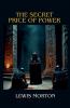 The Secret Price of Power