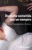 Doncella sometida por un vampiro