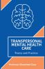 Transpersonal Mental Health Care