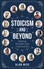 Stoicism and Beyond