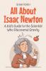 All About Isaac Newton