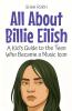 All About Billie Eilish