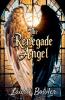 The Renegade Angel