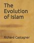 The Evolution of Islam