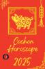Cochon Horoscope  2025