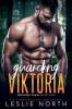 Guarding Viktoria