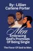 Men Embracing God's Promises Of Being Single