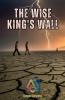 The Wise King's Wall
