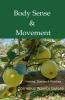 Body Sense & Movement