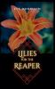 Lilies for the Reaper