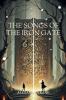 The Songs of the Iron Gate