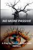 NO MORE PASSIVE