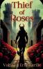 Thief of Roses