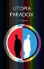 Utopia Paradox