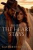 Where the Heart Stays
