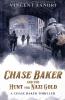 Chase Baker and the Hunt for Nazi Gold