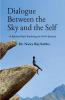 Dialogue Between the Sky and the Self