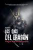 Los Ojos del Dragón El Legado de los Guerreros Japoneses