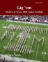 Gig 'em History of Texas A&M Aggies Football