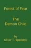 Forest of Fear - The Demon Child