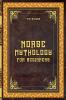 Norse Mythology for Beginners - Discover the Ancient Sagas Gods and Creatures of the North - Let yourself be captivated by the mystical tales of the North