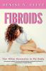 Fibroids