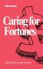 Caring for Fortunes