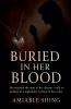 Buried in Her Blood
