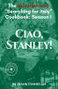 Ciao Stanley! The Unauthorized Searching for Italy Cookbook Season 1