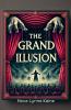 The Grand Illusion