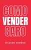 Como Vender Caro