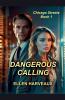 Dangerous Calling