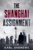 The Shanghai Assignment