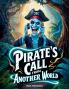 Pirate's Call From Another World