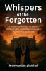 Whispers of the Forgotten